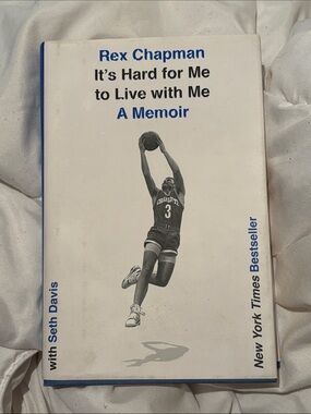 Rex Chapman - It's Hard for Me to Live with Me (Hardcover)